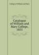 Catalogue of William and Mary College, 1855, College of William and Mary 