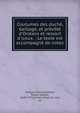 Coutumes des duch?, baillage, et pr?v?t? d'Orl?ans et ressort d'iceux. : Le texte est accompagn? de notes, Orl?ans (France),Pothier, Robert Joseph, 1699-1772,Orl?ans (France). Lois, etc 