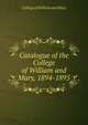 Catalogue of the College of William and Mary, 1894-1895, College of William and Mary 