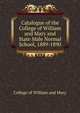 Catalogue of the College of William and Mary and State Male Normal School, 1889-1890, College of William and Mary 