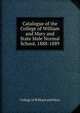 Catalogue of the College of William and Mary and State Male Normal School, 1888-1889, College of William and Mary 