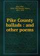 Pike County ballads : and other poems, Hay John 