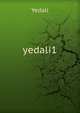 yedali1, Yedali 