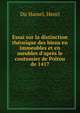 Essai sur la distinction th?orique des biens en immeubles et en meubles d'apr?s le coutumier de Poitou de 1417, Du Hamel, Henri 