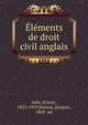 Elements de droit civil anglais, Lehr, Ernest, 1835-1919,Dumas, Jacques, 1868- ed 