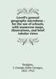 Lovell's general geography microform : for the use of schools, with numerous maps, illustrations, and brief tabular views, J. George Hodgins 