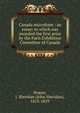Canada microform : an essay: to which was awarded the first prize by the Paris Exhibition Committee of Canada, Hogan, J. Sheridan (John Sheridan), 1815-1859 