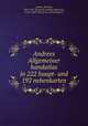 Andrees Allgemeiner handatlas in 222 haupt- und 192 nebenkarten, Andree, Richard, 1835-1912. [from old catalog],Ambrosius, Ernst, 1866-1940, [from old catalog] ed 