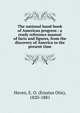 The national hand-book of American progress : a ready reference manual of facts and figures, from the discovery of America to the present time, Haven, E. O. (Erastus Otis), 1820-1881 