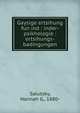 Gaysige ertsihung fun ind : inder-psikhologie : ertsihungs-badingungen, Salutsky, Hannah G., 1880- 