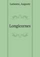 Longicornes, Lameere, Auguste 