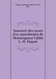 Souvenir des noces d'or sacerdotales de Monseigneur l'abb? L.-H. Paquet, Couget, Alexandre-Marie, O.F.M., 1872- 