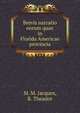 Brevis narratio eorum quae in Florida Americae provincia, M. M. Jacques,B. Theador 