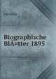 Biographische BlA¤tter 1895, Various 