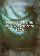 Monatshefte fur Musikgeschichte 1876, Various 