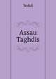 Assau Taghdis, Yedali 