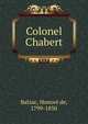 Le Colonel Chabert, Honore? de Balzac 