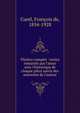 Th??tre complet : textes remani?s par l'ateur avec l'historique de chaque pi?ce suivis des souvenirs de l'auteur, Curel, Franc?ois de, 1854-1928 