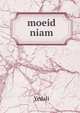 moeid niam, Yedali 