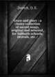 Grace and glory : a choice collection of sacred songs, original and selected, for Sabbath-schools, revivals, etc. /, Dortch, D. E. 