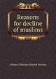 Reasons for decline of muslims, Allama Ghulam Ahmed Parwez 