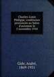 Charles-Louis Philippe; conf?rence prononc?e au Salon d'automne le 5 novembre 1910, Gide, Andr?, 1869-1951 