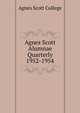 Agnes Scott Alumnae Quarterly 1952-1954, Agnes Scott College 