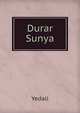 Durar Sunya, Yedali 