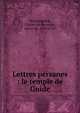 Lettres persanes : le temple de Gnide, Montesquieu, Charles de Secondat, baron de, 1689-1755 