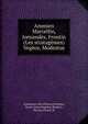 Ammien Marcellin, Jornandes, Frontin (Les stratagemes) Vegece, Modestus, Ammianus Marcellinus,Frontinus, Sextus Julius,Vegetius Renatus, Flavius,Nisard, M 