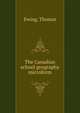 The Canadian school geography microform, Ewing, Thomas 
