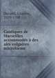 Cantiques de Marseilles accommodes a des airs vulgaires microforme, Durand, Laurent, 1629-1708 