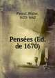 Pensees (Ed. de 1670), Blaise Pascal 