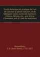 Trait? th?orique et pratique de l'art de calciner la pierre calcaire, et de fabriquer toutes sortes de mortiers, cimens, b?tons, etc., soit ? bras d'hommes, soit ? l'aide de machines, Hassenfratz, J. H. (Jean-Henri), 1755-1827 