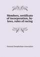 Members, certificate of incorporation, by-laws, rules of racing, National Steeplechase Association 