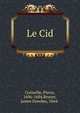 Le Cid, Pierre Corneille 