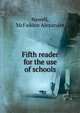 Fifth reader for the use of schools, Newell, McFadden Alexander 
