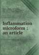 Inflammation microform : an article, J. George Adami 