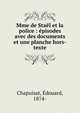 Mme de Sta?l et la police : ?pisodes avec des documents et une planche hors-texte, Chapuisat, ?douard, 1874- 