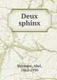 Deux sphinx, Hermant Abel 