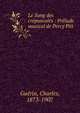 Le Sang des cr?puscules : Pr?lude musical de Percy Pitt, Gu?rin, Charles, 1873-1907 