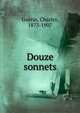 Douze sonnets, Gu?rin, Charles, 1873-1907 