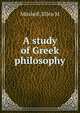 A study of Greek philosophy, Ellen M. Mitchell 