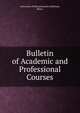 Bulletin of Academic and Professional Courses, University of Massachusetts (Waltham, Mass.) 