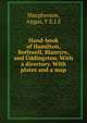 Hand-book of Hamilton, Bothwell, Blantyre, and Uddingston. With a directory. With plates and a map., Macpherson, Angus, F.E.I.S 