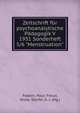 Zeitschrift f?r psychoanalytische P?dagogik V 1931 Sonderheft 5/6 "Menstruation", Federn, Paul; Freud, Anna; Storfer, A. J. (Hg.) 