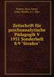 Zeitschrift f?r psychoanalytische P?dagogik V 1931 Sonderheft 8/9 "Strafen", Federn, Paul; Freud, Anna; Storfer, A. J. (Hg.) 