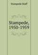 Stampede, 1950-1959, Stampede Staff 
