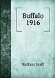 Buffalo 1916, Buffalo Staff 