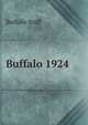 Buffalo 1924, Buffalo Staff 